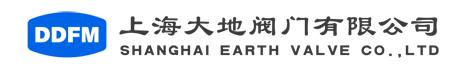 DDFM-上海大地閥門有限公司-工業(yè)閥門、控制閥、耐腐蝕閥門